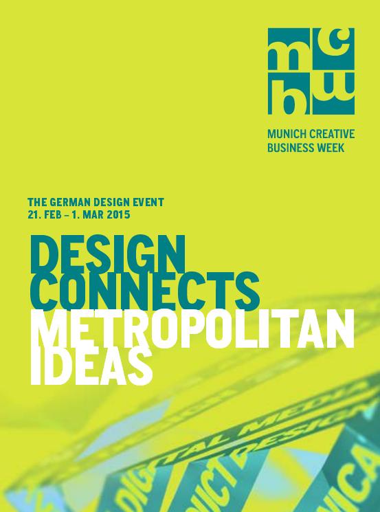 Munich Creative Business Week 2015 Munich Creative Business Week 2015
